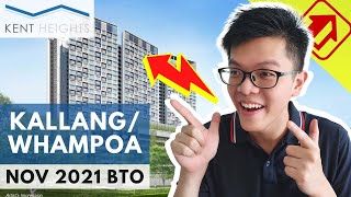 KallangWhampoa BTO Nov 2021 Review  Kent Heights [upl. by Niela]