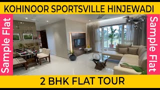 Kohinoor Sportsville Hinjewadi Sample Flat  Actual Tour  Kohinoor HInjewadi Phase 1 [upl. by Ian]