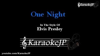 One Night Karaoke  Elvis Presley [upl. by Jeggar]