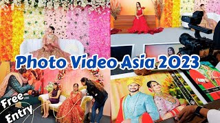 Photo Video Asia 2023  Photo Video Asia 2023 Delhi Pragati Maidan Hall no  1212A Pragati Maidan [upl. by Oznecniv603]