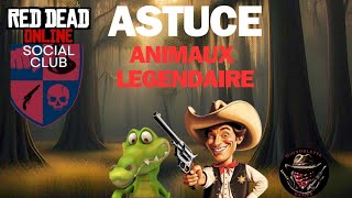 ASTUCE ANIMAUX LÉGENDAIRE RDR2 [upl. by Aggy]