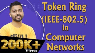 Lec39 Token Ring IEEE 8025 in Computer Networks [upl. by Tniassuot]