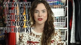 Radzka vlog SYLWETKI cz9 kurtki quotpuchówkiquot [upl. by Sihunn]