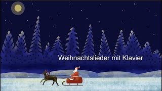 Weihnachtslieder instrumental  Klavier Medley bekannter deutscher Melodien [upl. by Ssew]