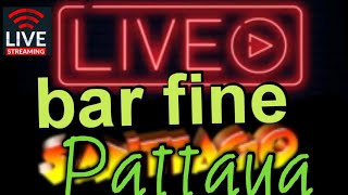 Bar fines in Pattaya [upl. by Johen]