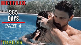 365 Days 4 Official Trailer 2025  Netflix – The Intense Sequel You Can’t Miss [upl. by Attalanta]