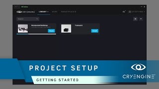 How to setup a project in the CRYENGINE Launcher  Getting Started [upl. by Oileve]