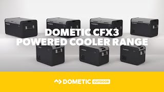 DOMETIC  CFX3 Powered Cooler Range [upl. by Shimkus]