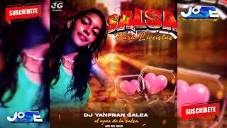 🇻🇪🔥 Salsa Para Liceistas DJ Yanfran Galea El Nene De La Salsa 🔥🇻🇪 [upl. by Ardnauqal]