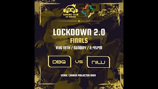 LOCKDOWN 20 FINALS  DBG vs NIW  GAMING CLUB IITI [upl. by Dickenson]