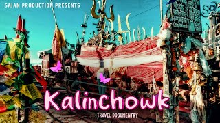 KALINCHOWK TRAVEL DOCUMENTRY [upl. by Pam]