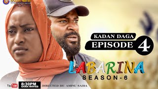 LABARINA SEASON 6 EPISODE 4 KADAN DAGA NA RANAR JUMA’A [upl. by Assenay679]