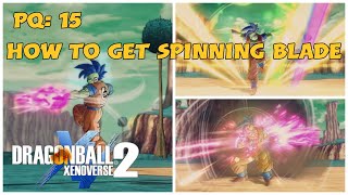 Pq 15  How to get Holstein Shock Spinning Blade amp Fighting Pose D  Dragon Ball Xenoverse 2 [upl. by Eenoj]