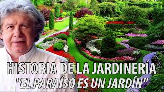 Fernando Villegas  Historia de la jardinería [upl. by Santini]