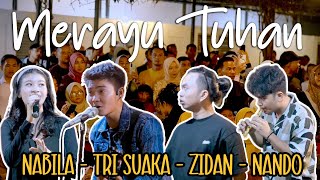 Tri Suaka  Merayu Tuhan Live Ngamen ft Nabila Zinidin Zidan Nando Satoko [upl. by Bacon155]