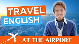 AT THE AIRPORT  English Conversation  English for Travel [upl. by Angy]