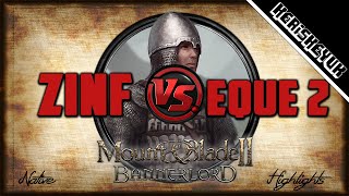 Zinfandel vs Eque 2 Highlights  Mount and Blade 2 Bannerlord [upl. by Ginni]