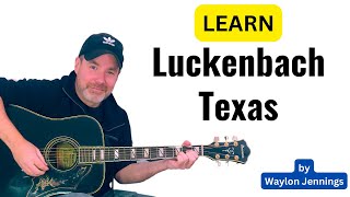 Luckenbach Texas Guitar Lesson Waylon Jennings [upl. by Ordnas]