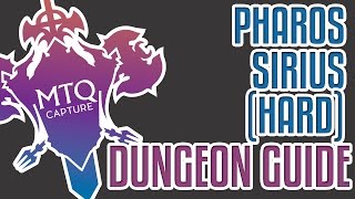 Pharos Sirius HARD Dungeon Guide [upl. by Koeninger]