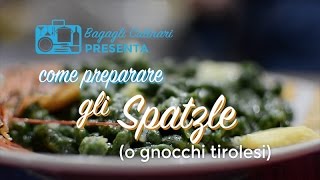 Come preparare gli Spatzle [upl. by Annekahs497]