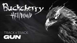 Buckcherry  Hellbound Track by Track  quotGunquot [upl. by Einnahpets402]