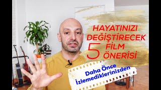 Hayatınızı Değiştirecek 5 Film Hayatınız yolunda gitmiyorsa izleyin [upl. by Aciram428]