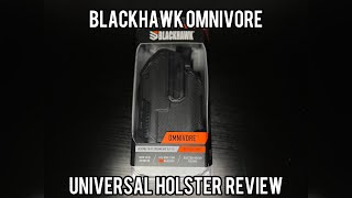 Blackhawk Omnivore  Universal OWB Holster  Unboxing and Review  Best Budget Universal Holster [upl. by Nnylear]