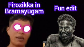 firozikka in bramayugam fun edit malayalam 🤣🤣 funny trending viral comedy malayalam [upl. by Avad]