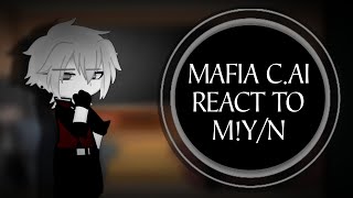 Mafia Cai BOTS React To MYN [upl. by Aned]