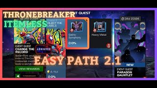 MCOC  EQ 21  Easy Path  ThroneBreaker  CHANGE THE RECORD  Itemless [upl. by Iverson]