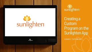 Creating a Custom Program on the Sunlighten App [upl. by Hinkel]