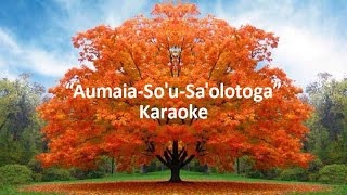 quotFelise Mikaelequot  Aumaia Sou Saolotoga Karaoke Backing Track [upl. by Ariad]