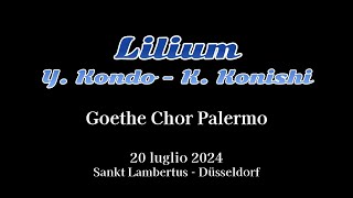 Lilium  Elfen Lied Y Kondo  K Konishi  Goethe Chor Palermo [upl. by Huda]