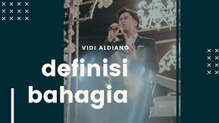 Definis Bahagia  Vidi Aldiano ft Harmonic Music [upl. by Thelma]