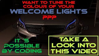 DIY  Welcome light tuning  Mercedes coding manual [upl. by Aig]