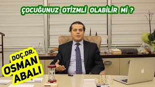 ÇOCUĞUMDA OTİZM OLABİLİR Mİ ÇOCUĞUNUZ OTİZMLİ OLABİLİR Mİ [upl. by Lleon]