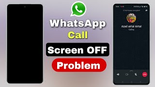 whatsapp call screen off problem  whatsapp voice call screen off problem 2025 [upl. by Sabelle436]