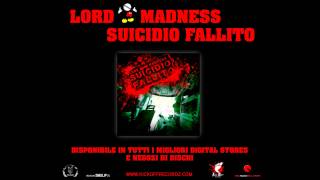 LORD MADNESS  SUICIDIO FALLITO PROD BY PEIGHT [upl. by Sailesh]