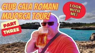 Club Cala Romani Majorca Holiday Vlog Part 3  The Tour  Calas De Mallorca [upl. by Elyrad]