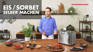 Eis oder Sorbet selber machen mit dem Gastroback 42823 Design Brotbackautomat Advanced [upl. by Woodring]