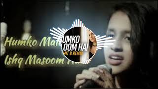 humko maloom hai ishq masoom hai Ali mix dj sharma [upl. by Ylecara]