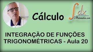 GRINGS  Integração de funções trigonométricas aula 20 [upl. by Chrystal]