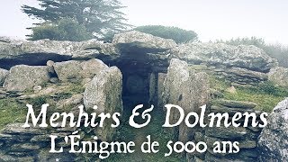 Menhirs amp Dolmens  LÉnigme de 5000 ans [upl. by Chi]