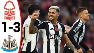 Nottingham Forest vs Newcastle 13 All Goals and Extended Highlights [upl. by Gracia]