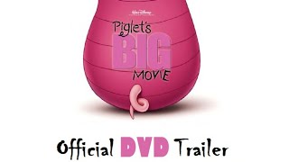 Piglets Big Movie 2003  Official DVD Trailer [upl. by Bernie603]