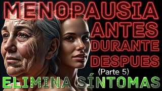 🩺MENOPAUSIA Y SUS SÍNTOMAS  LO QUE NADIE TE CUENTA  ⚠️Y COMO ELIMINARLOS [upl. by Ellehc108]