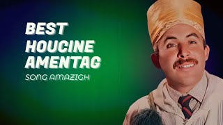 HOUCINE AMENTAG  SONG AMAZIGH [upl. by Koorb]