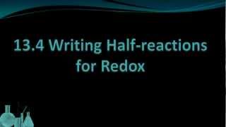 Chemistry 134 Writing Halfreactions for Redox [upl. by Repotsirhc852]