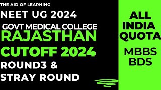 Total Govt Medical College in RajasthanCutoff 2024Neet 2024The Aid of Learning [upl. by Rabelais436]