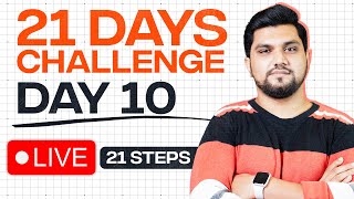 Day 10  21 Days Challenge LIVE [upl. by Kynan19]